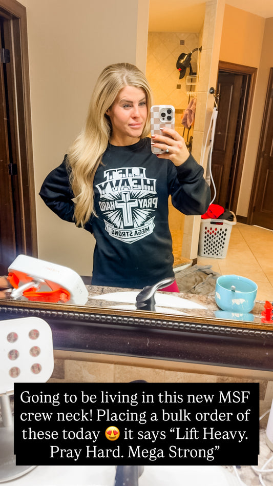 NEW! Black Unisex “Lift Heavy. Pray Hard. Mega Strong” Crew Neck Sweatshirt